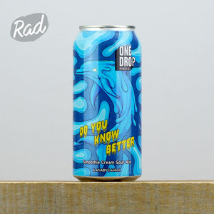 One Drop Do You Know Better