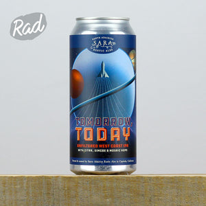 Sante Adairius Rustic Ales Tomorrow, Today