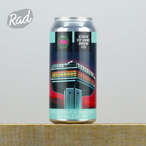 State Of Kind It's Actually A Spaceship