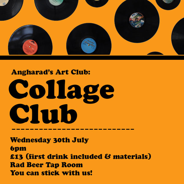 RAD Tap Event - Angharad's Art Club - Collage Club - 23/07/25