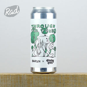 Baron Through The Trees Baron Through The Trees