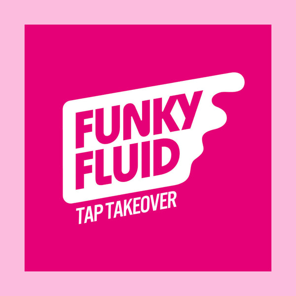 RAD Tap Event - Funky Fluid Tap Takeover - 21/03/25