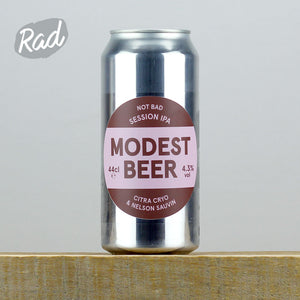 Modest Beer Not Bad Session IPA #9 - Citra Cryo & Nelson Sauvin