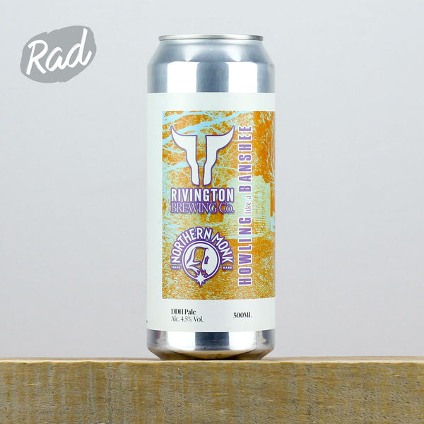 Rivington x Northern Monk Howling Like A Banshee