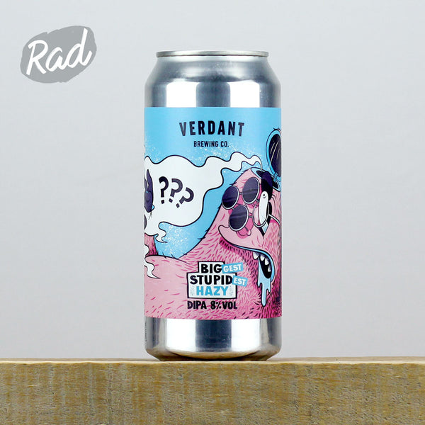 Verdant Biggest Stupidest Hazy
