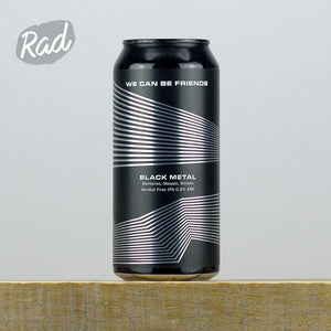 We Can Be Friends Black Metal